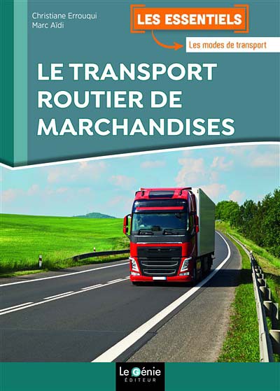 Livre : Le Transport Routier De Marchandises : Les Essentiels - AETL